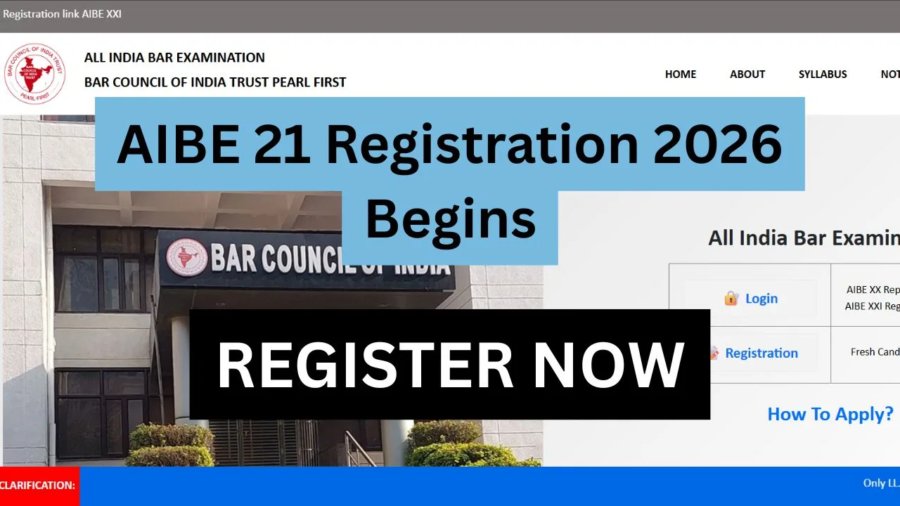 AIBE 21 Registration 2026 Begins