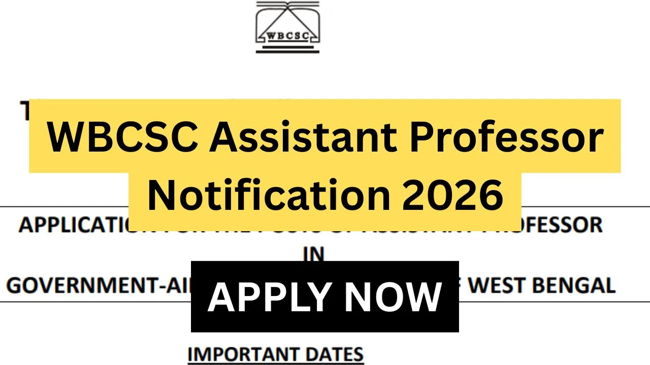 WBCSC Assistant Professor Notification 2026